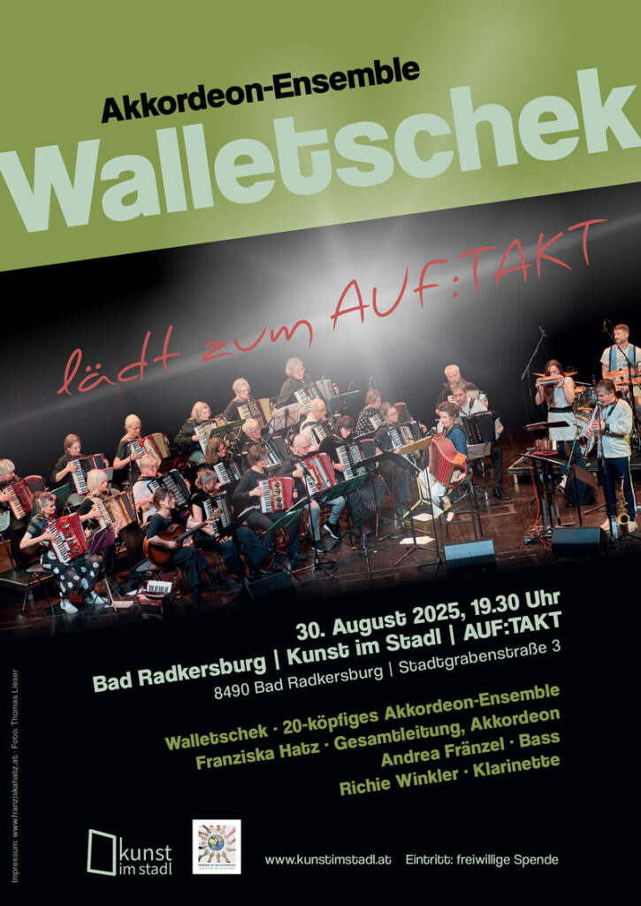 Walletschek lädt zum Auftakt, Plakat zur Veranstaltung des Akkordeonensembles im Kunst im Stadl